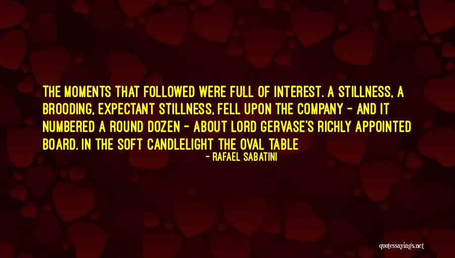 Lord S Table Quotes By Rafael Sabatini Lord S Table Quotes By Rafael Sabatini