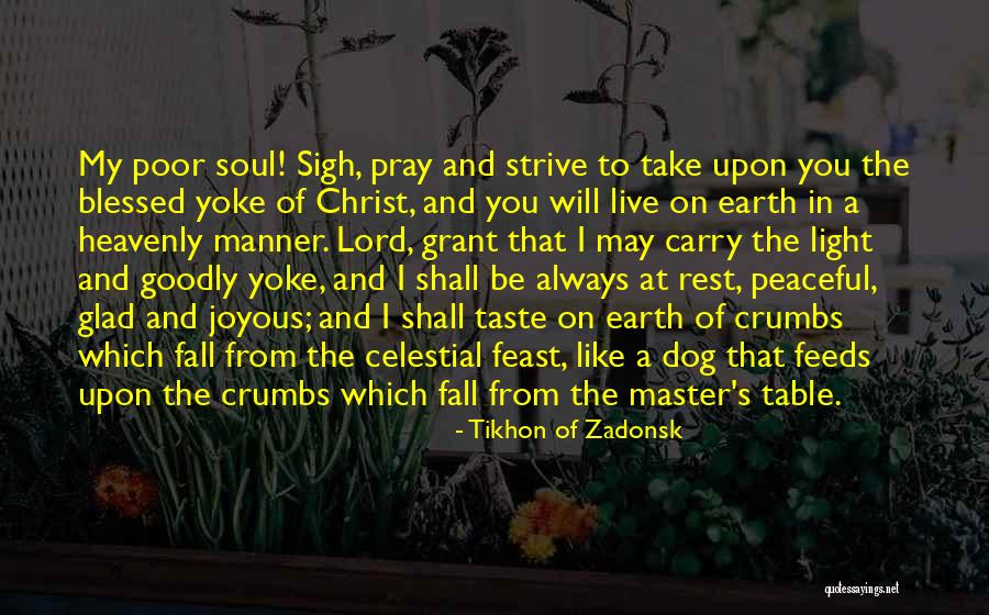 Lord S Table Quotes By Tikhon Of Zadonsk Lord S Table Quotes By Tikhon Of Zadonsk