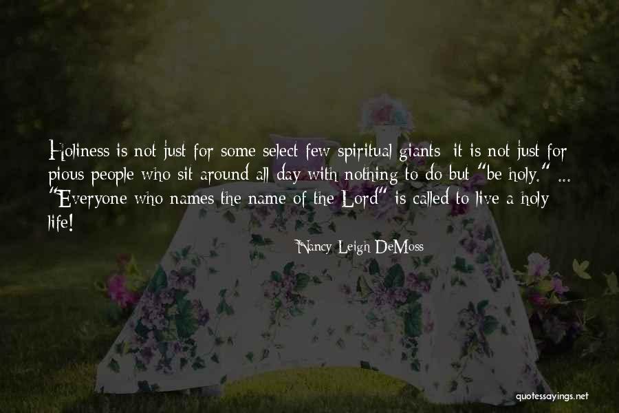 Lord The Day I Called Quotes By Nancy Leigh DeMoss Lord The Day I Called Quotes By Nancy Leigh DeMoss