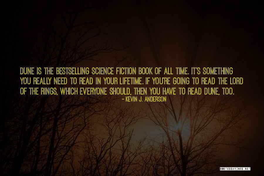Lord The Rings Quotes By Kevin J. Anderson Lord The Rings Quotes By Kevin J. Anderson