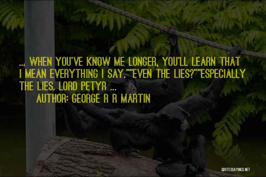 Lord Tyrion Quotes By George R R Martin