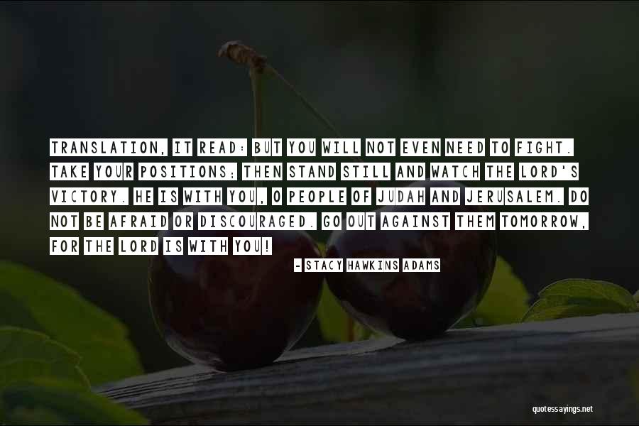 Lord Watch Over Us Quotes By Stacy Hawkins Adams Lord Watch Over Us Quotes By Stacy Hawkins Adams
