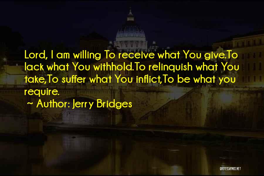 Lord Willing Quotes By Jerry Bridges