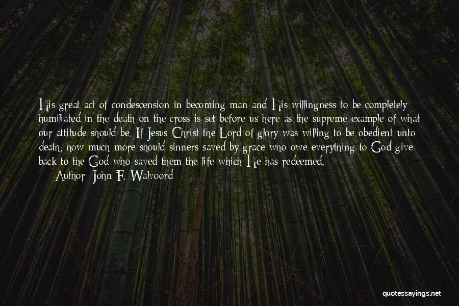 Lord Willing Quotes By John F. Walvoord
