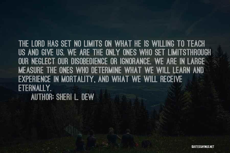 Lord Willing Quotes By Sheri L. Dew