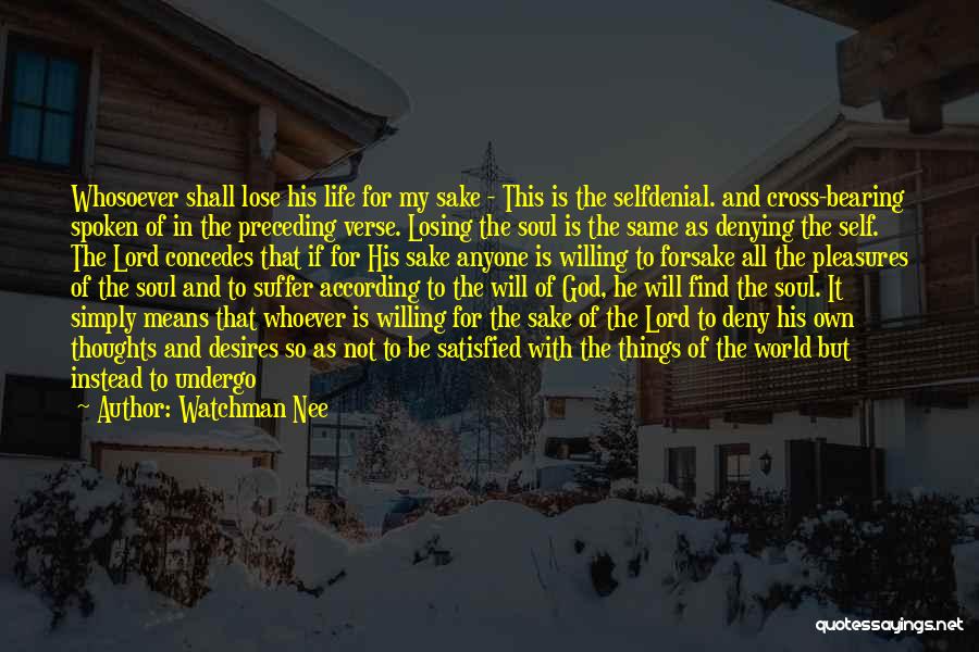 Lord Willing Quotes By Watchman Nee