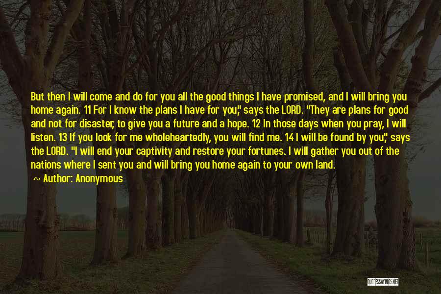 Lord You Are Good Quotes By Anonymous