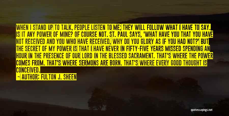 Lord You Are Good Quotes By Fulton J. Sheen