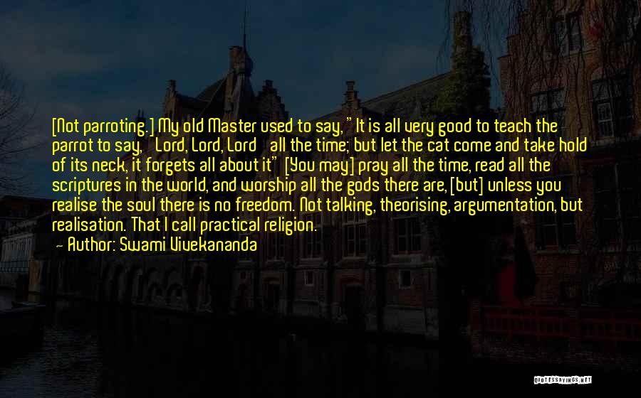 Lord You Are Good Quotes By Swami Vivekananda