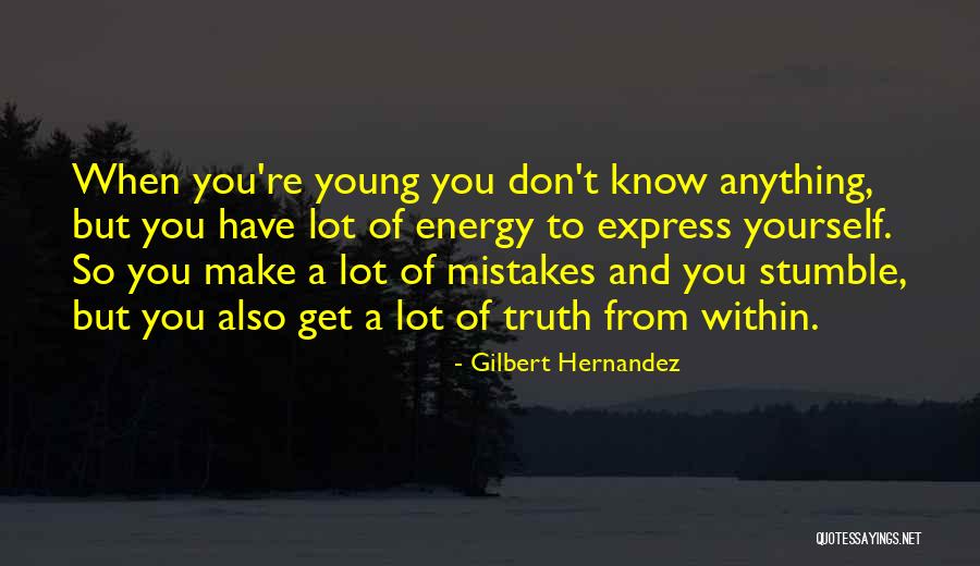 Lord Your Holy Lyrics Quotes By Gilbert Hernandez Lord Your Holy Lyrics Quotes By Gilbert Hernandez