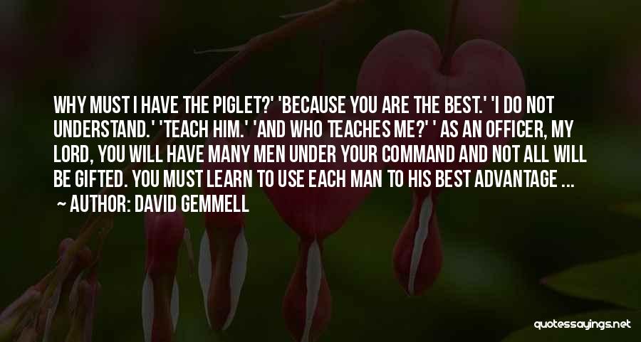 Lord Your The Best Quotes By David Gemmell