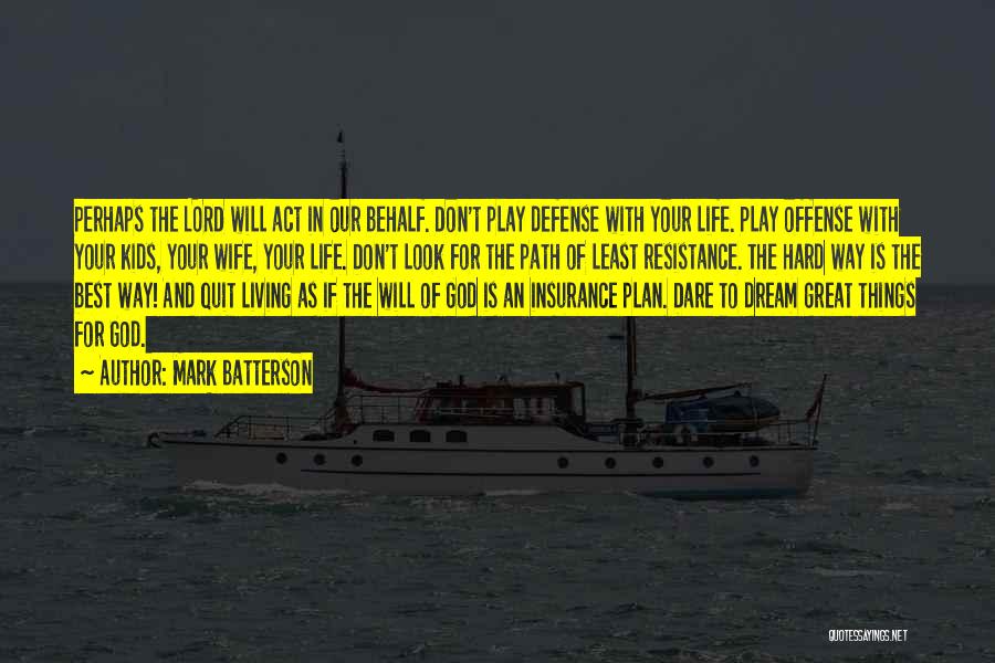 Lord Your The Best Quotes By Mark Batterson