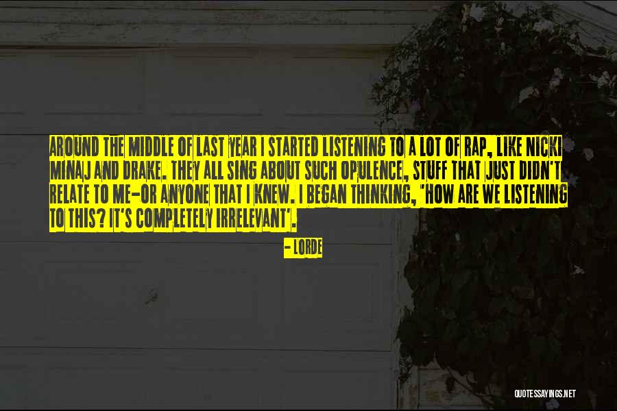Lorde Quotes 1039725 Lorde Quotes 1039725
