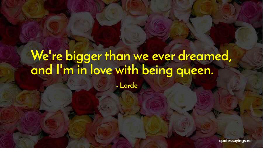 Lorde Quotes 2073781 Lorde Quotes 2073781