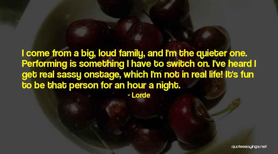 Lorde Quotes 359137