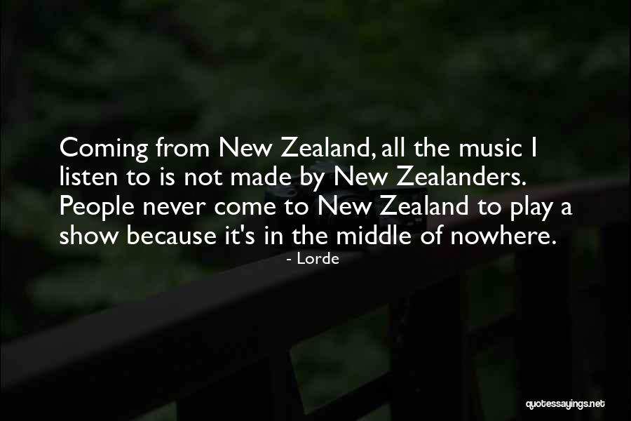 Lorde Quotes 423950 Lorde Quotes 423950