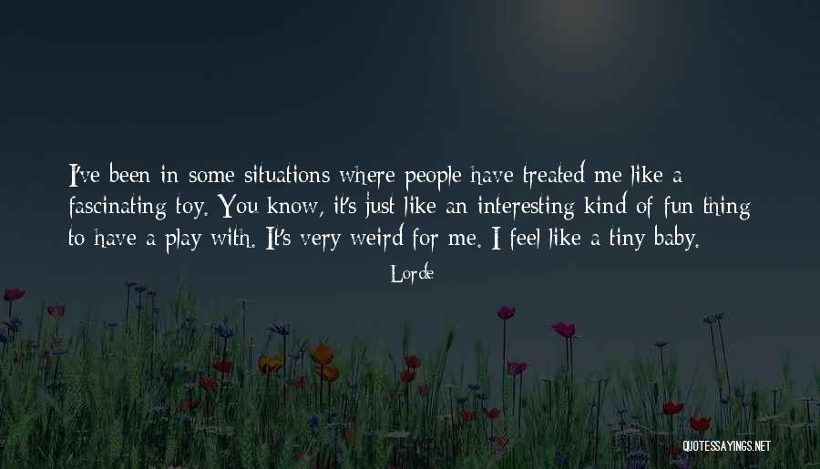 Lorde Quotes 793754 Lorde Quotes 793754