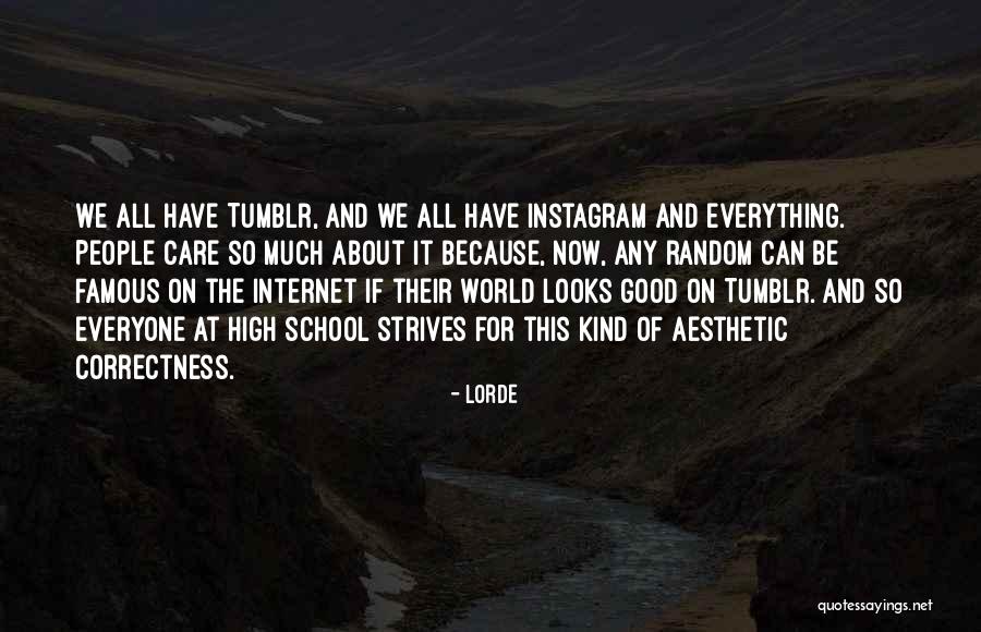 Lorde Quotes 998158