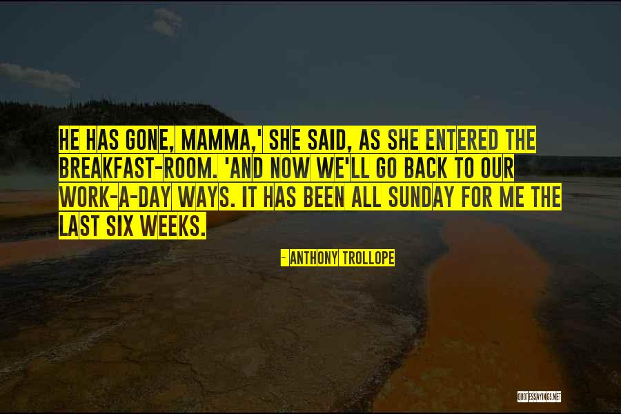 Lorde Singer Quotes By Anthony Trollope Lorde Singer Quotes By Anthony Trollope