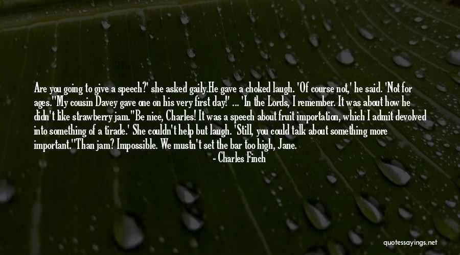 Lords Day Quotes By Charles Finch Lords Day Quotes By Charles Finch