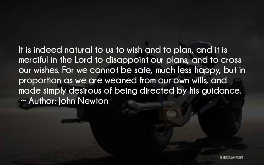 Lord's Guidance Quotes By John Newton