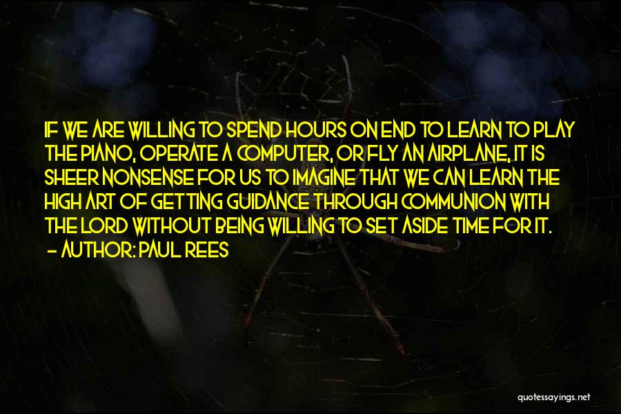 Lord's Guidance Quotes By Paul Rees