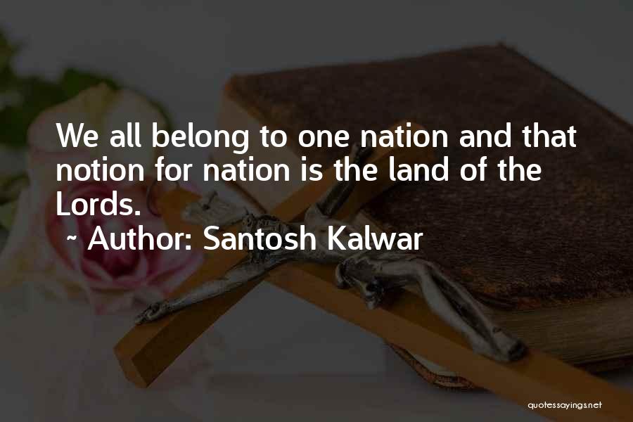 Lords Inspirational Quotes By Santosh Kalwar