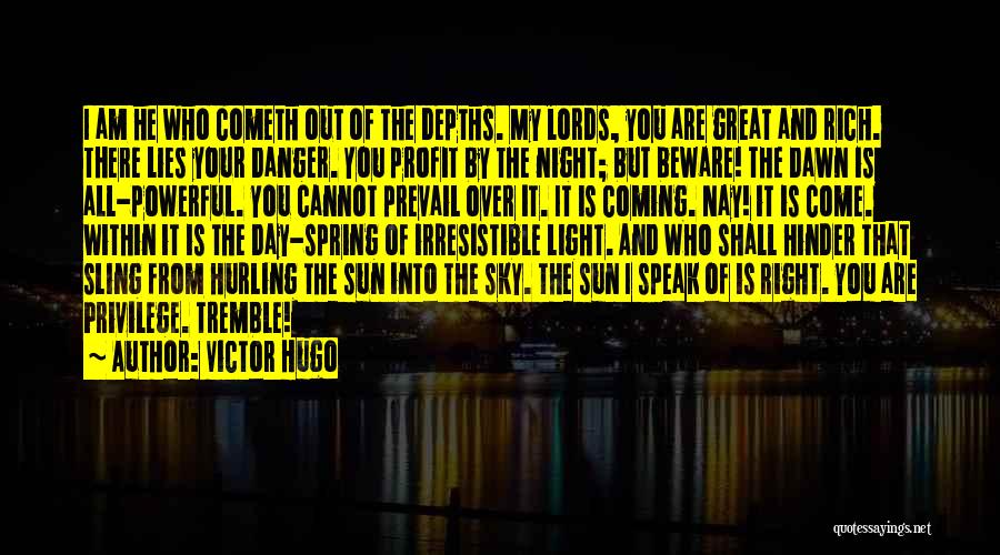 Lords Inspirational Quotes By Victor Hugo