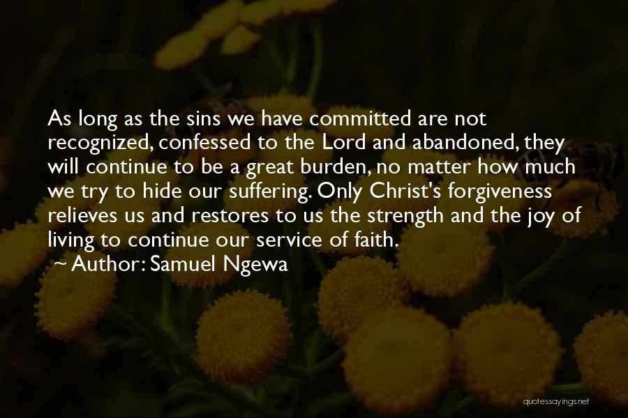 Lord's Strength Quotes By Samuel Ngewa