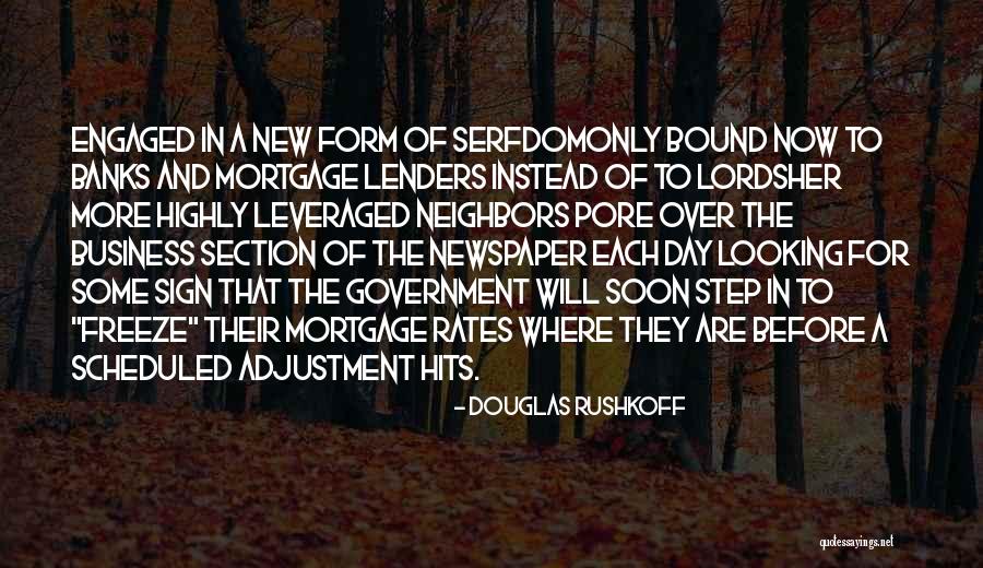 Lords Will Quotes By Douglas Rushkoff Lords Will Quotes By Douglas Rushkoff