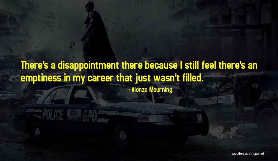 Lordship Pizza Quotes By Alonzo Mourning Lordship Pizza Quotes By Alonzo Mourning