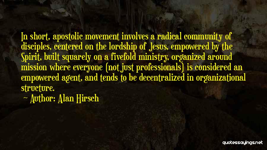 Lordship Quotes By Alan Hirsch
