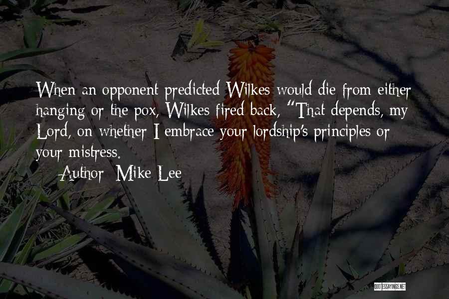 Lordship Quotes By Mike Lee