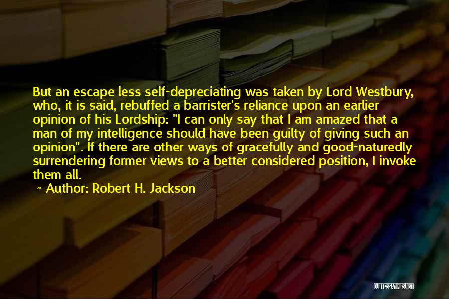 Lordship Quotes By Robert H. Jackson