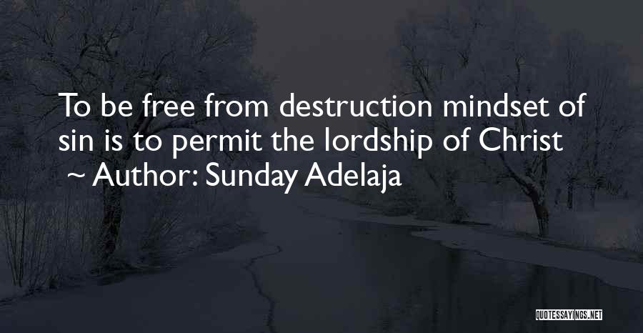 Lordship Quotes By Sunday Adelaja