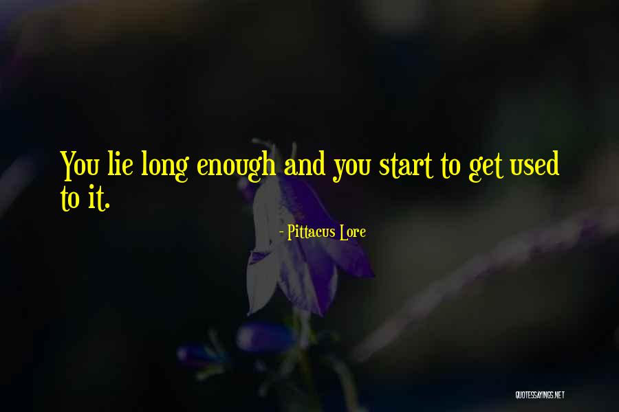 Lore Quotes By Pittacus Lore Lore Quotes By Pittacus Lore