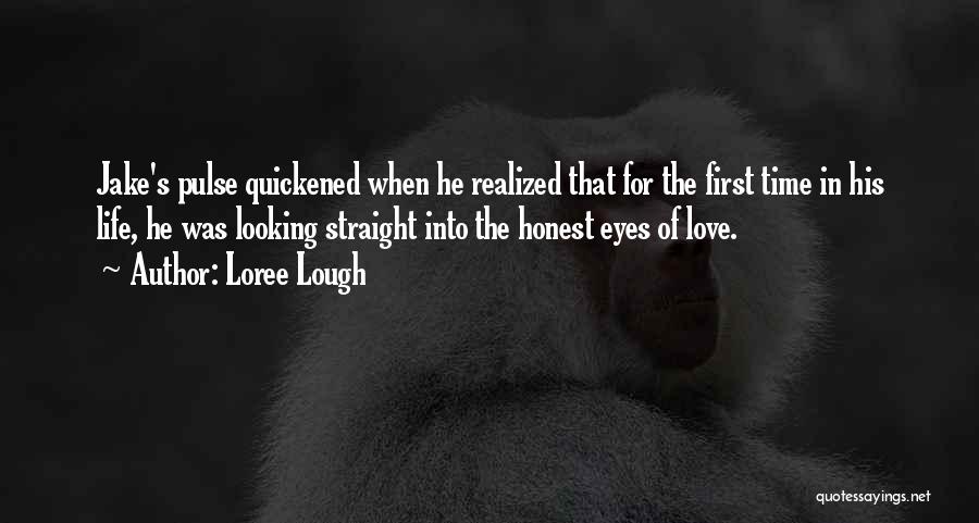 Loree Lough Quotes 313598