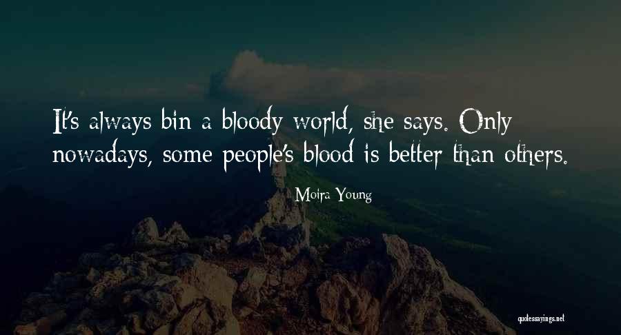 Loreen Arbus Quotes By Moira Young Loreen Arbus Quotes By Moira Young