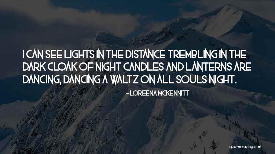 Loreena McKennitt Quotes 1146019