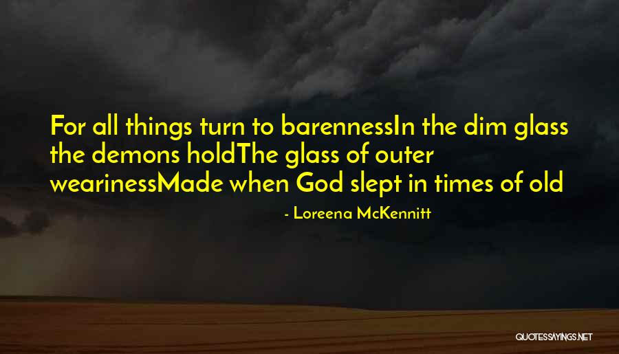 Loreena McKennitt Quotes 631468 Loreena McKennitt Quotes 631468