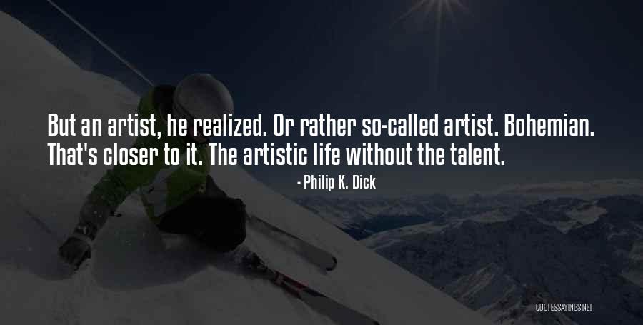 Loremaster Quotes By Philip K. Dick Loremaster Quotes By Philip K. Dick
