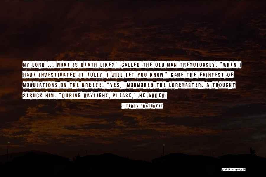 Loremaster Quotes By Terry Pratchett Loremaster Quotes By Terry Pratchett
