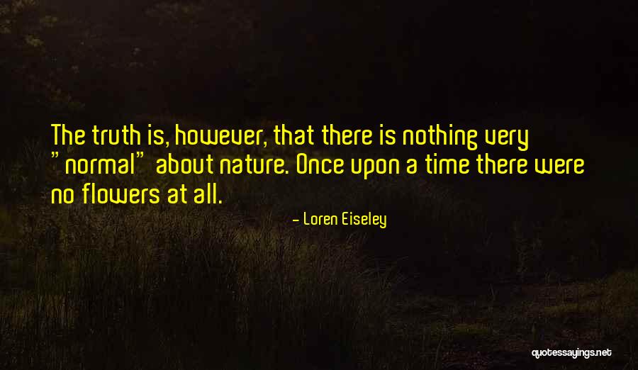 Loren Eiseley Quotes 2169558