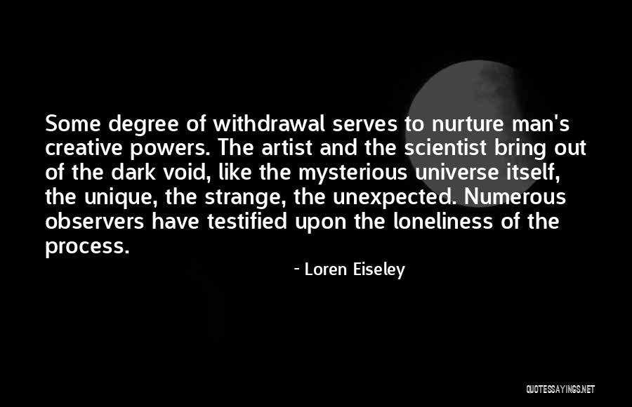 Loren Eiseley Quotes 2184825