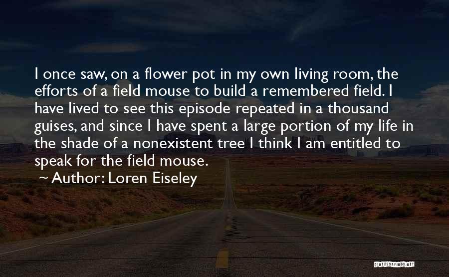 Loren Eiseley Quotes 258241