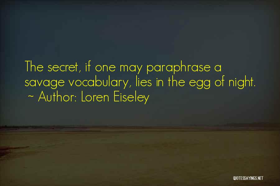 Loren Eiseley Quotes 722842