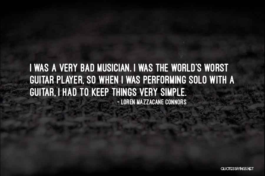 Loren Mazzacane Connors Quotes 1834738 Loren Mazzacane Connors Quotes 1834738