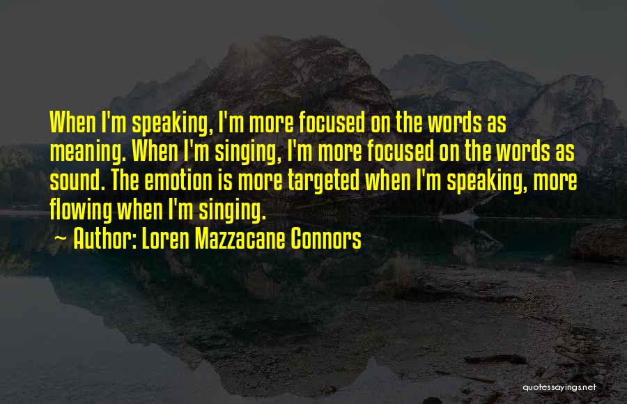 Loren Mazzacane Connors Quotes 830101