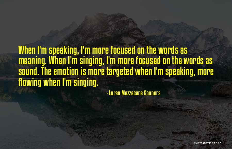 Loren Mazzacane Connors Quotes 830101