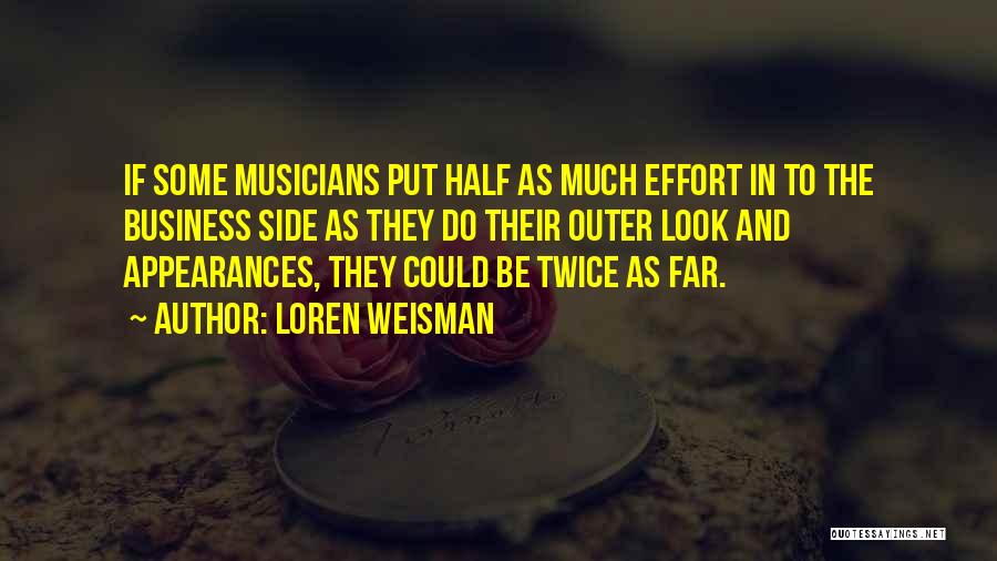 Loren Weisman Quotes 1403047